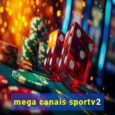 mega canais sportv2